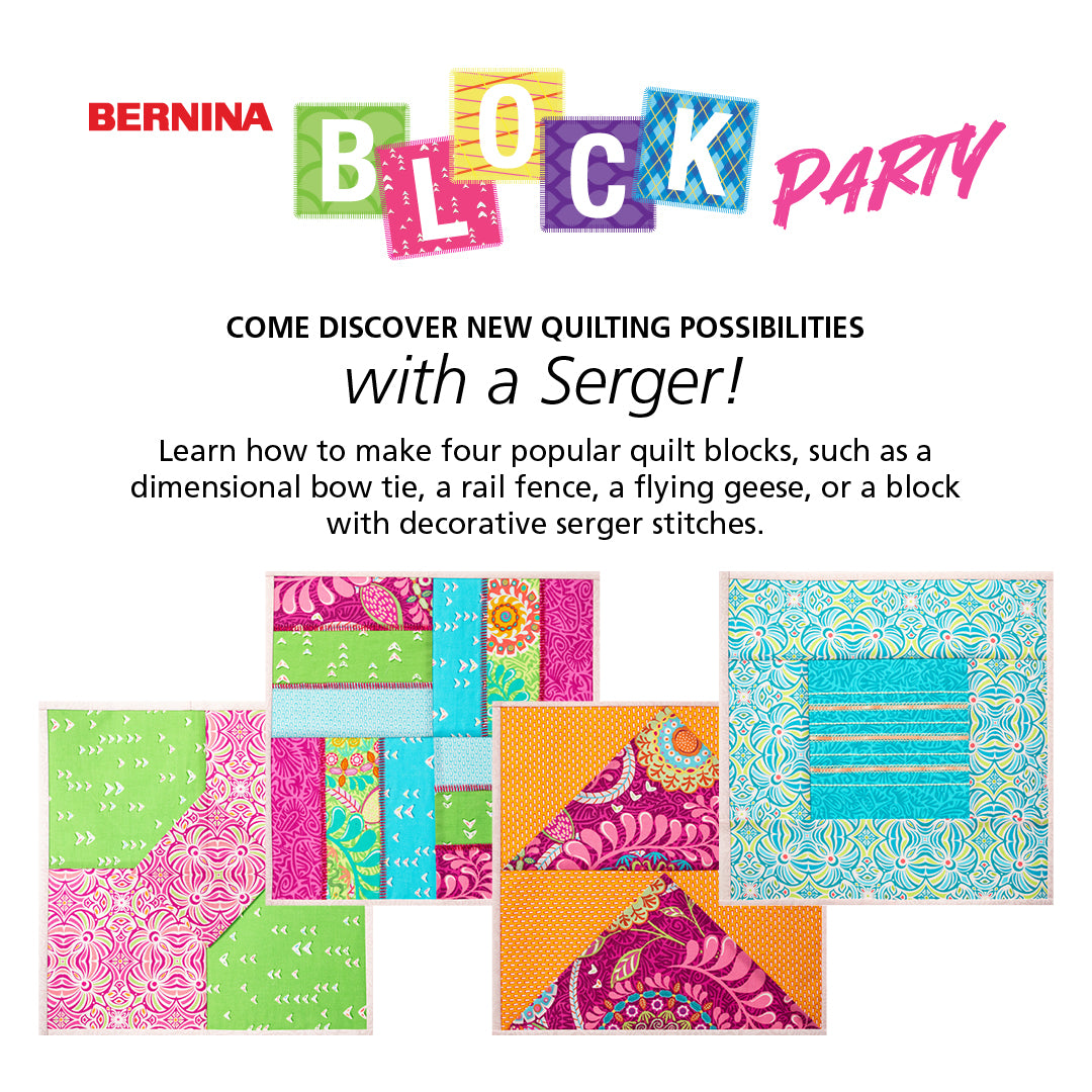 BERNINA - Serger Block Party