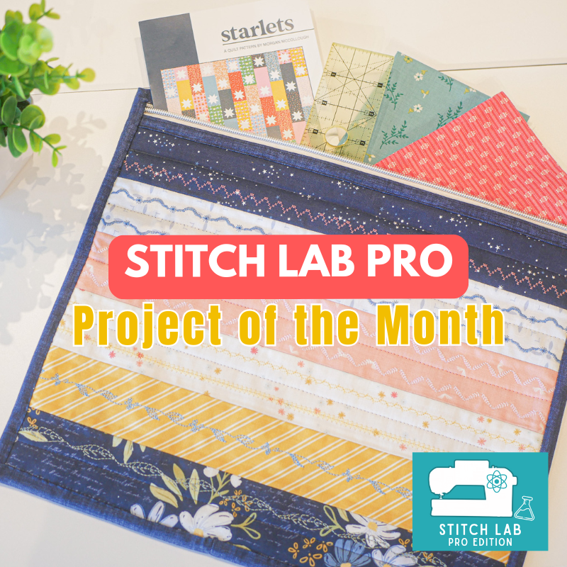 STITCH LAB PRO: Project of the Month